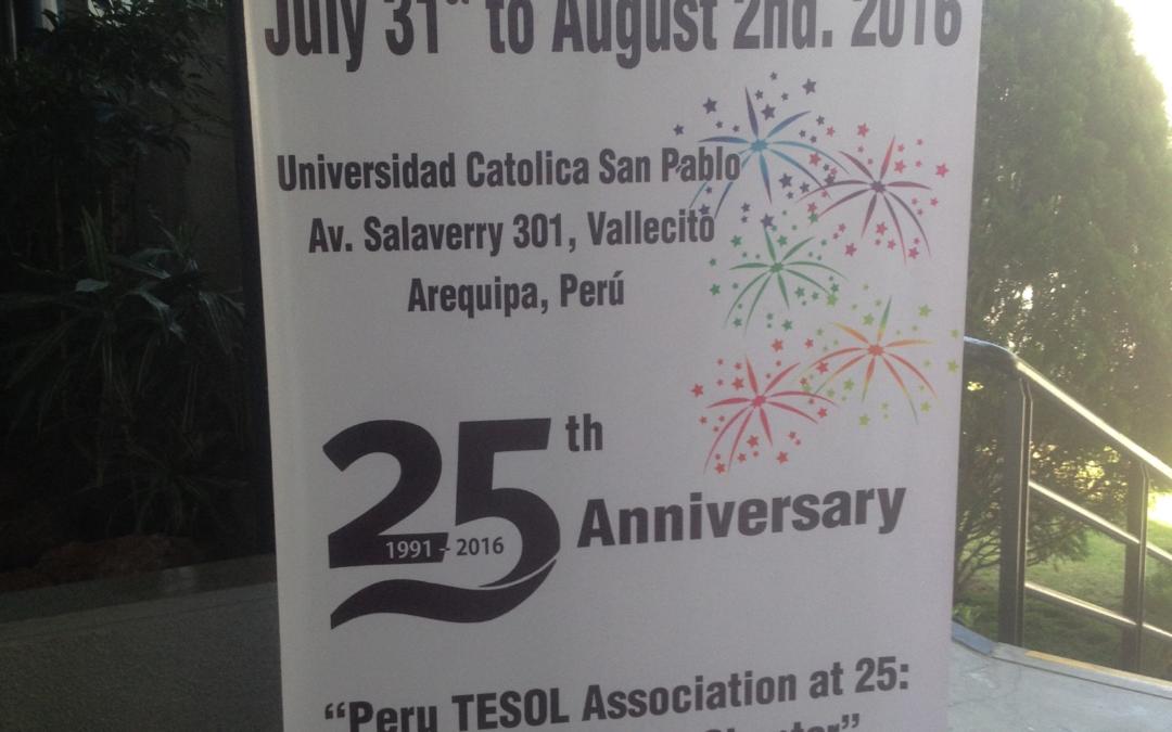 Arequipa TESOL – Beyond learning : building an international community of teachers.